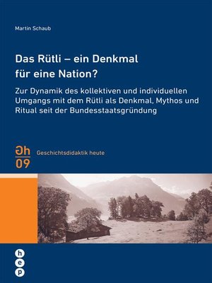 cover image of Das Rütli--ein Denkmal für eine Nation?